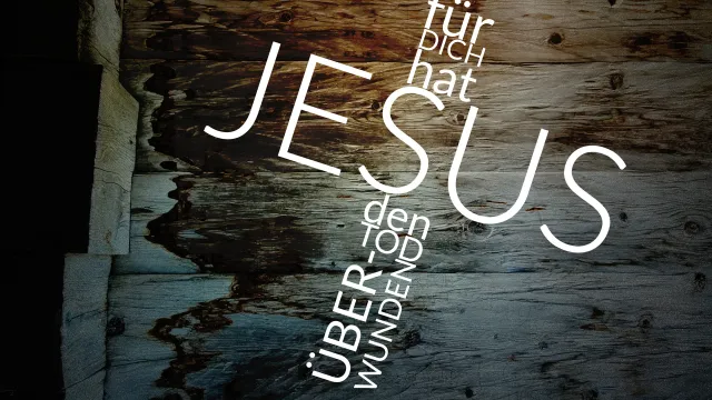 Karfreitag - Jesus hat den Tod überwunden (Foto: David Jufer) Karfreitag - Jesus hat den Tod überwunden (Foto: David Jufer)