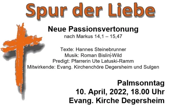 Palmsonntag - Spur der Liebe (Foto: zvg Kirchenchor) Palmsonntag - Spur der Liebe (Foto: zvg Kirchenchor)
